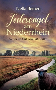 Paperback Todesengel am Niederrhein: Der erste Fall von Olli Ratke [German] Book