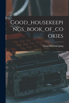Paperback Good_housekeepings_book_of_cookies Book
