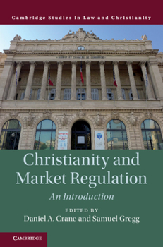 Hardcover Christianity and Market Regulation Book