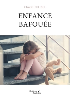 Paperback Enfance bafouée [French] Book