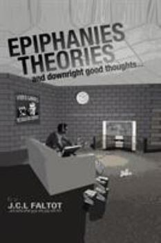 Epiphanies, Theories, and Downright Good Thoughts...: ...Made While Being Single.