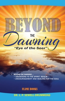 Paperback Beyond the Dawning: Eye of the Seer Book
