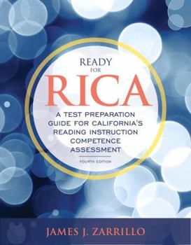 Paperback Ready for Rica: A Test Preparation Guide for California's Reading Instruction Competence Assessment with Enhanced Pearson Etext -- Access Card Package Book