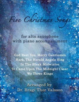 Five Christmas Songs - Alto Saxophone with Piano accompaniment