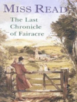 Hardcover Last Chronicle Of Fairacre Book