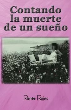 Paperback Contando la muerte de un sueño [Spanish] Book