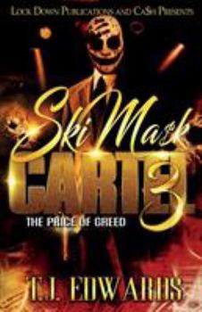 Paperback Ski Mask Cartel 3: The Price of Greed Book
