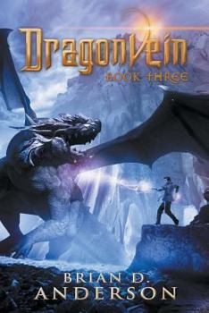 Dragonvein Book Three - Book #3 of the Dragonvein