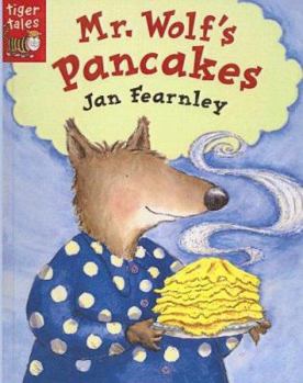School & Library Binding Mr. Wolf's Pancakes Book