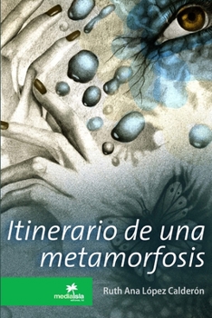 Paperback Itinerario de una metamorfosis [Spanish] Book