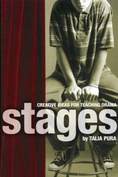 Paperback Stages: Creative Ideas for Teaching Drama Book