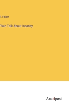 Hardcover Plain Talk About Insanity Book