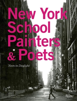Hardcover New York School Painters & Poets: Neon in Daylight Book