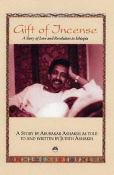 Paperback Gift of Incense: A Story of Love and Revolution in Ethiopia Book