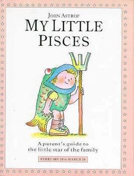 Hardcover Pisces: A Parent's Guide to the Little Star of the Family Book