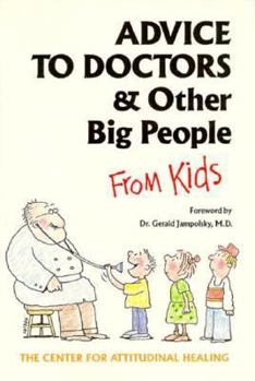 Paperback Advice to Doctors and Other Big People from Kids Book