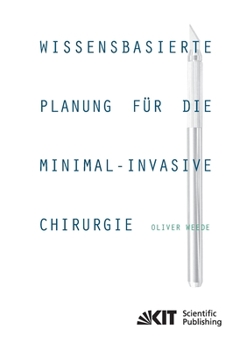 Paperback Wissensbasierte Planung für die minimal-invasive Chirurgie [German] Book