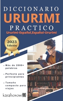 Paperback Diccionario Ururimi Práctico: Ururimi-Español, Español-Ururimi [Spanish] Book