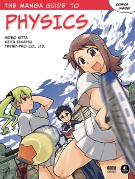 The Manga Guide to Physics - Book  of the Manga Guides