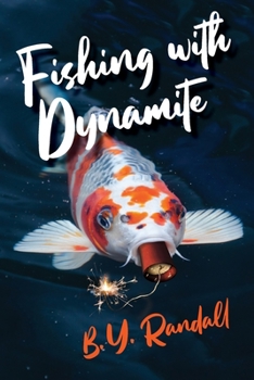 Paperback Fishing With Dynamite Book