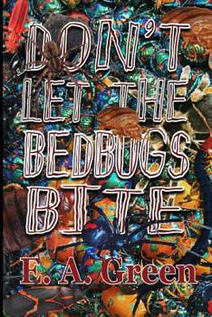 Paperback Don't Let The Bed Bugs Bite Book