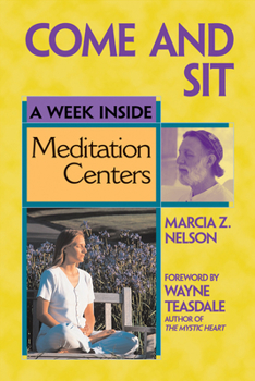 Paperback Come and Sit: A Week Inside Meditation Centers Book