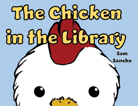 Paperback The Chicken in the Library Book