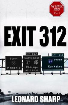 Paperback Exit 312: The Detour Series Part I Book