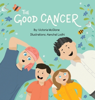 Hardcover The Good Cancer Book
