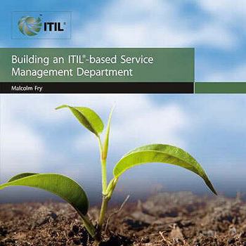 Hardcover Building an Itil Based Service Management Department Book