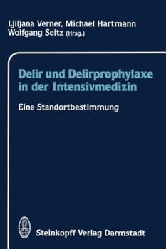 Paperback Delir Und Delirprophylaxe in Der Intensivmedizin: Eine Standortbestimmung [German] Book
