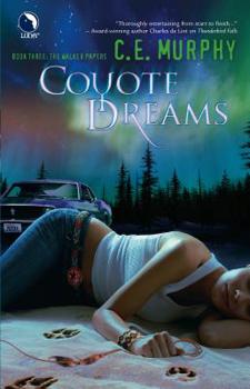 Coyote Dreams - Book #3 of the Walker Papers