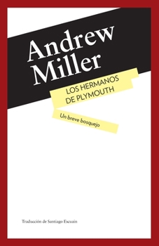 Paperback Los Hermanos de Plymouth: Un breve bosquejo [Spanish] Book