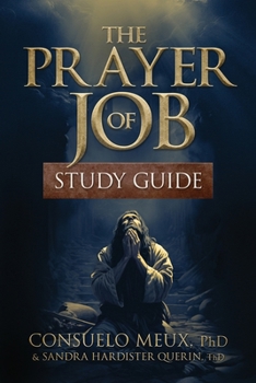 The Prayer of Job Study Guide