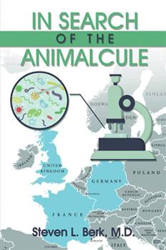 Hardcover In Search of the Animalcule Book