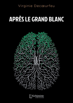 Paperback Après le Grand Blanc (French Edition) [French] Book