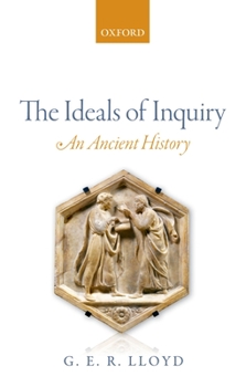 Paperback The Ideals of Inquiry: An Ancient History Book