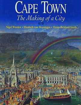 Paperback Cape Town: The Making of a City Book