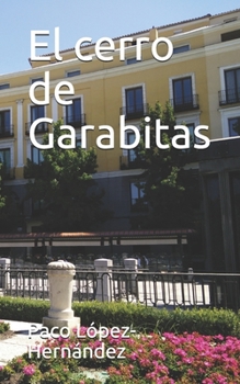 Paperback El cerro de Garabitas [Spanish] Book