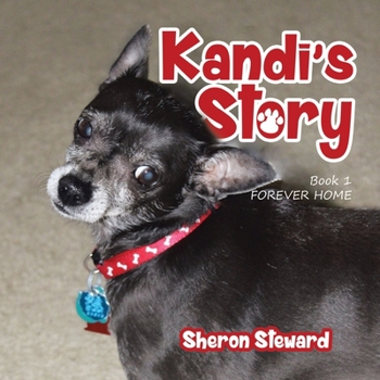 Paperback Kandi's Story: Forever Home (New Edition) Book