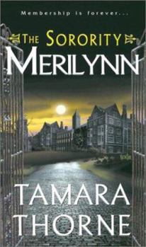 The Sorority: Merilynn - Book #2 of the Sorority Trilogy