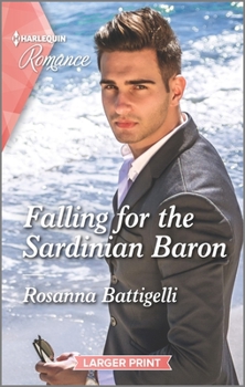 Mass Market Paperback Falling for the Sardinian Baron [Large Print] Book