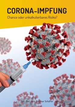 Paperback Corona-Impfung: Chance oder unkalkulierbares Risiko? [German] Book