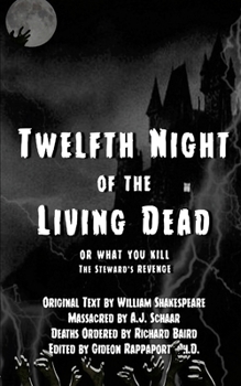 Paperback Twelfth Night of the Living Dead: Or What You Kill, The Steward's Revenge Book