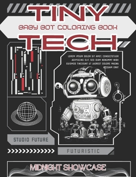 Paperback Tiny Tech: Baby Robot Coloring Book
