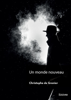 Paperback Un monde nouveau [French] Book