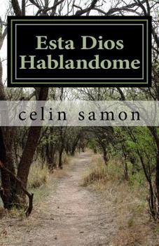 Paperback Esta Dios Hablandome: Testimonios Divinos [Spanish] Book