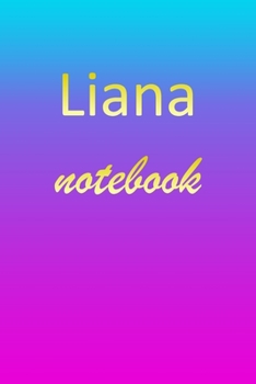 Paperback Liana: Blank Notebook - Wide Ruled Lined Paper Notepad - Writing Pad Practice Journal - Custom Personalized First Name Initia Book