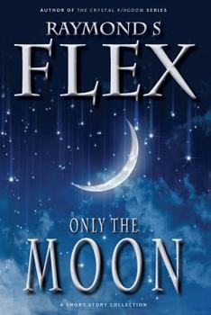 Paperback Only the Moon: A Short Story Collection Book