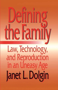 Paperback Defining the Family: Law, Technology, and Reproduction in an Uneasy Age Book